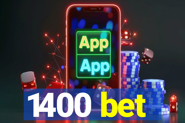 1400 bet